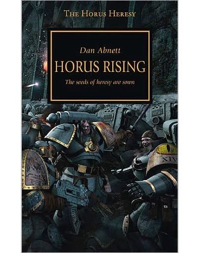 HORUS HERESY: HORUS RISING